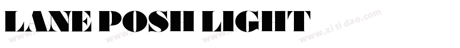 Lane Posh Light字体转换